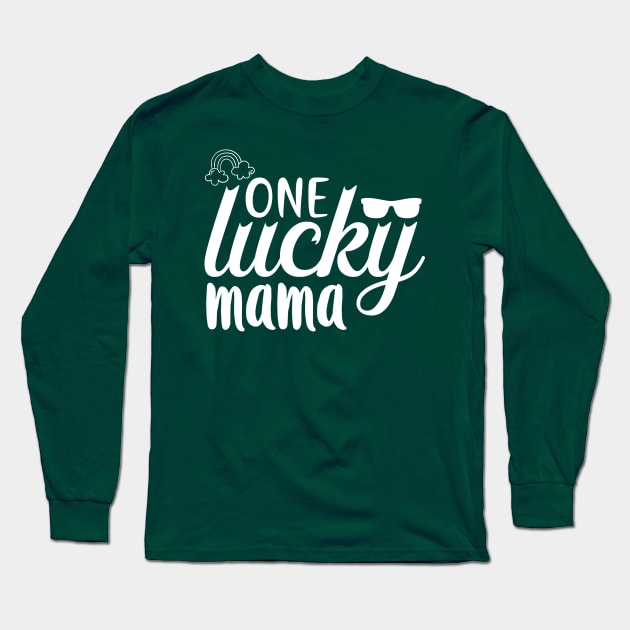 One Lucky Mama Long Sleeve T-Shirt by BrightOne